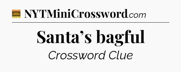 Santa’s bagful - Eugene Sheffer Crossword