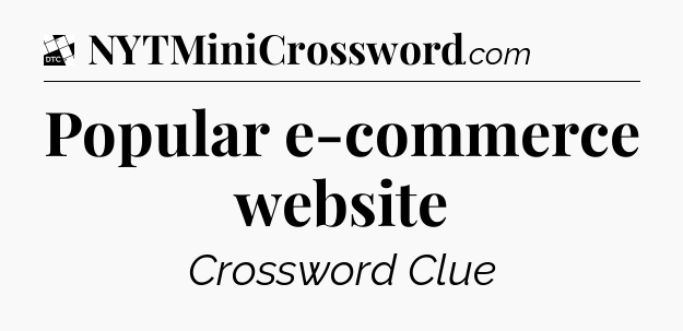 Popular e-commerce website - Daily Themed Classic Crossword