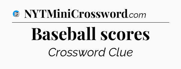 Baseball scores Crossword Clue