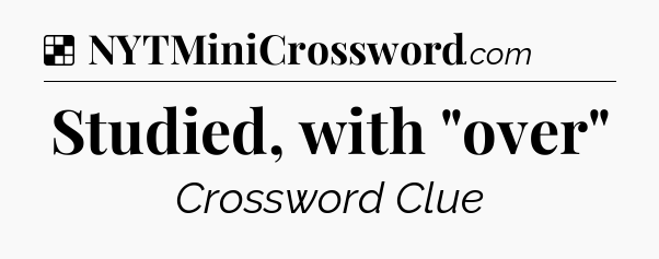 Solution: Studied, with 