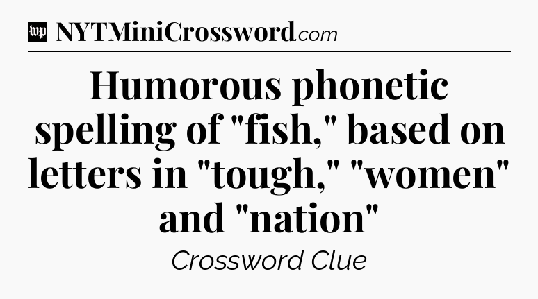 Humorous phonetic spelling of 