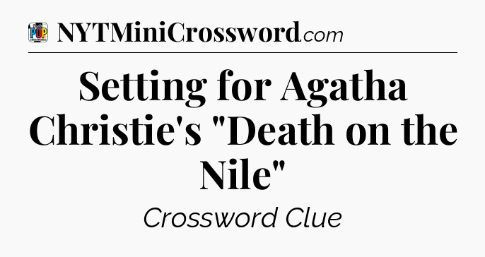 Setting for Agatha Christie's 