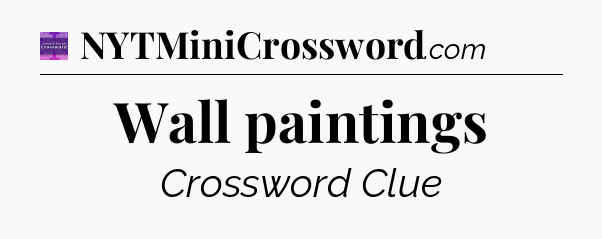 Wall paintings - Thomas Joseph Crossword