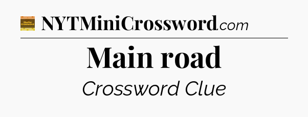 Main road - Eugene Sheffer Crossword