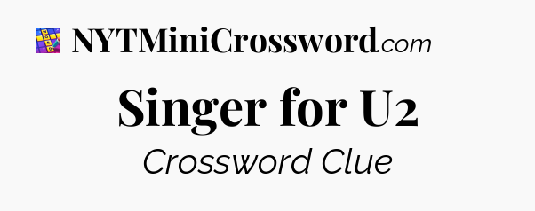 Singer for U2 Codycross