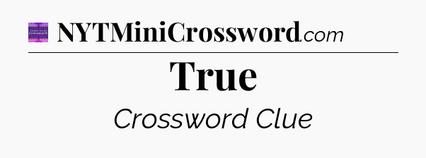 True - Thomas Joseph Crossword