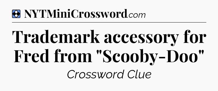 Solution: Trademark accessory for Fred from 