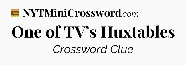 One of TV’s Huxtables - Eugene Sheffer Crossword