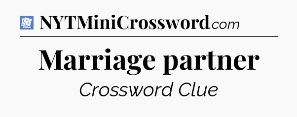 Marriage partner Puzzle Page Crossword Clue