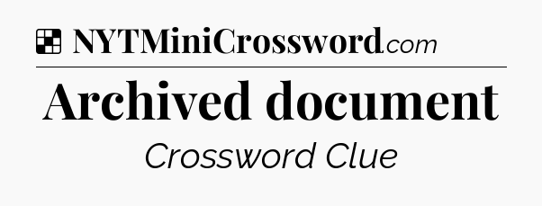 Solution: Archived document - NYT Crossword