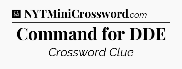 Command for DDE - LA Times Crossword