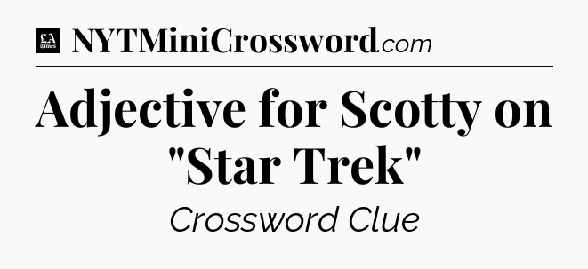 Adjective for Scotty on 