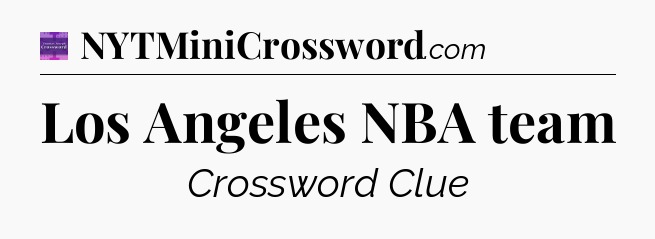 Los Angeles NBA team - Thomas Joseph Crossword