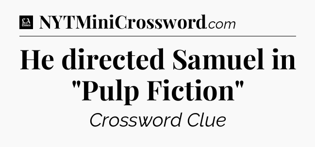 He directed Samuel in 