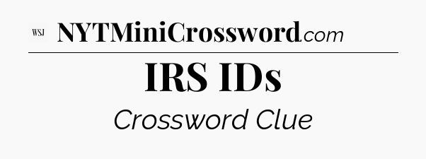 IRS IDs - WSJ Crossword