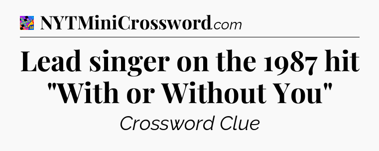 Lead singer on the 1987 hit 