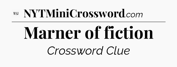 Marner of fiction - WSJ Crossword