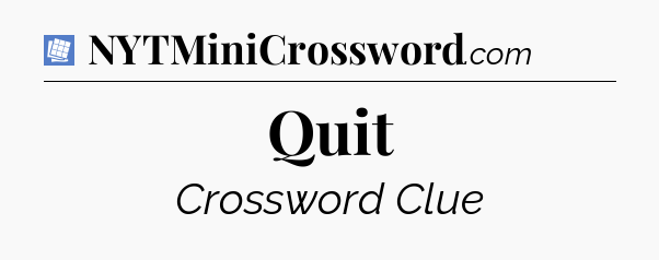 Quit Puzzle Page Crossword Clue