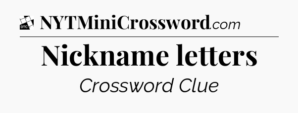 Nickname letters - Daily Themed Classic Crossword