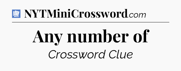 Any number of Puzzle Page Crossword Clue