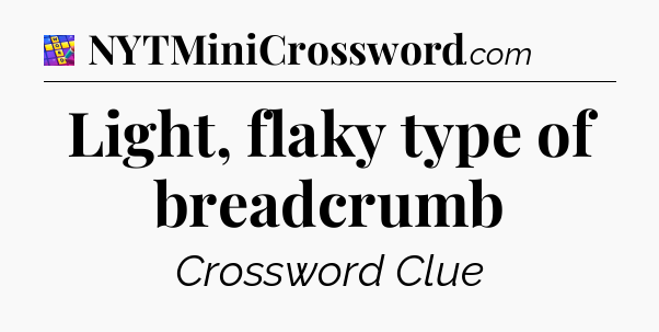 Light, flaky type of breadcrumb Codycross