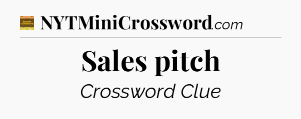 Sales pitch - Eugene Sheffer Crossword