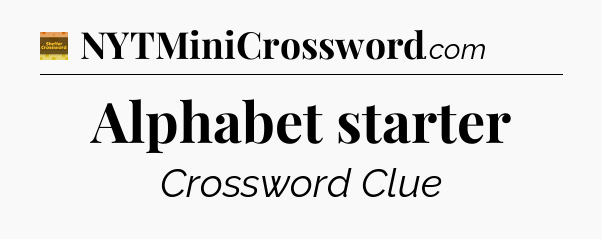 Alphabet starter - Eugene Sheffer Crossword