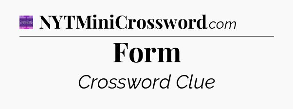 Form - Thomas Joseph Crossword