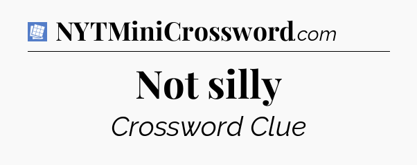 Not silly Puzzle Page Crossword Clue