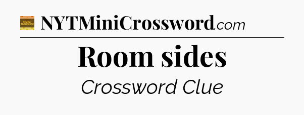 Room sides - Eugene Sheffer Crossword