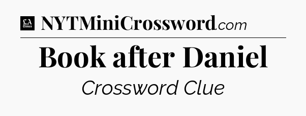 Book after Daniel - LA Times Crossword