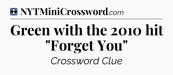 Solution: Green with the 2010 hit 