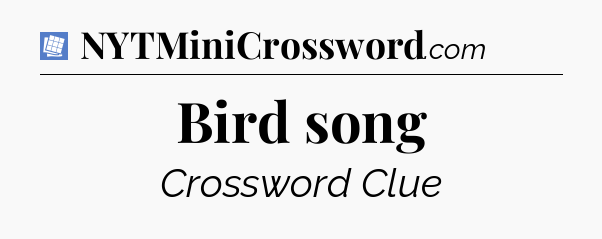 Bird song Puzzle Page Crossword Clue