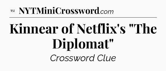 Kinnear of Netflix's 