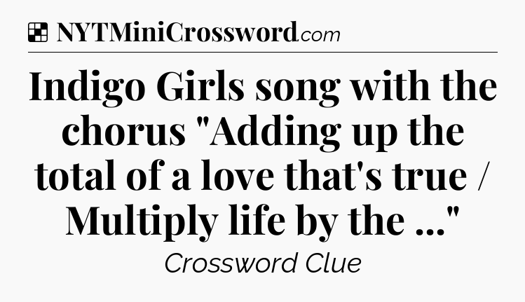 Solution: Indigo Girls song with the chorus 