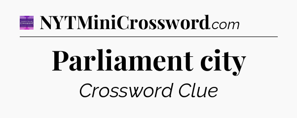 Parliament city - Thomas Joseph Crossword