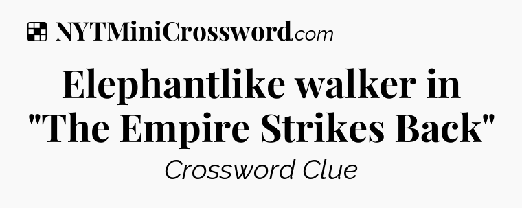 Solution: Elephantlike walker in 