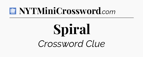 Spiral Puzzle Page Crossword Clue