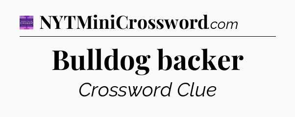 Bulldog backer - Thomas Joseph Crossword