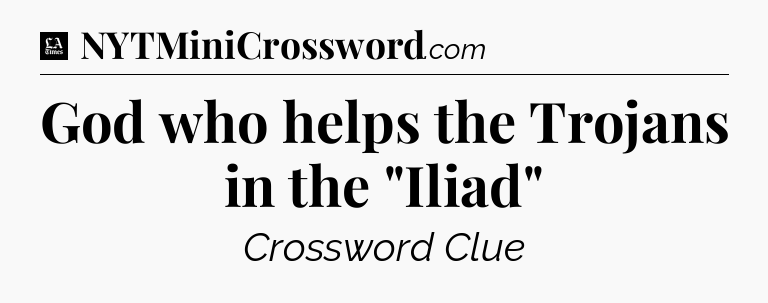 God who helps the Trojans in the 