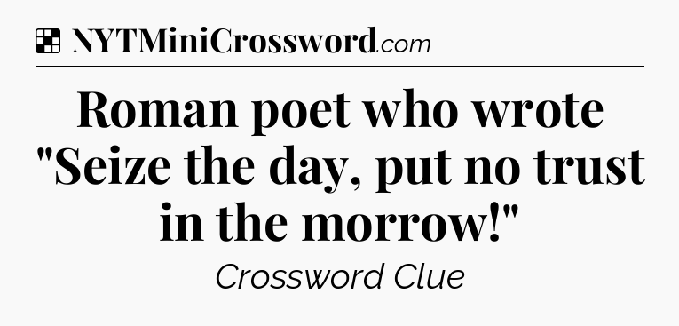 Solution: Roman poet who wrote 