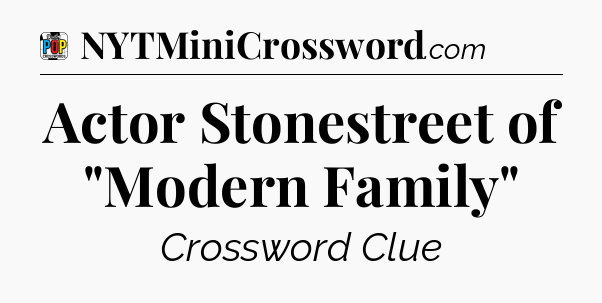 Actor Stonestreet of 