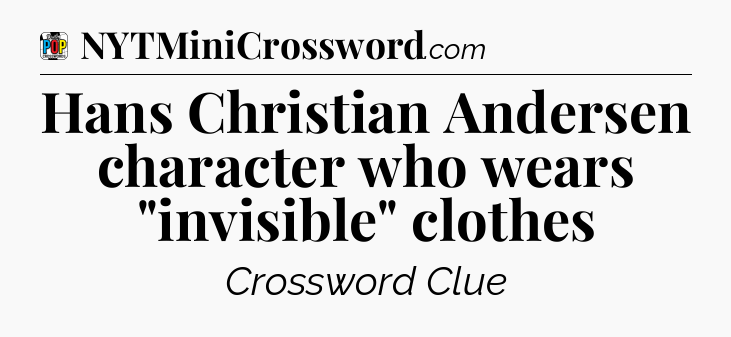 Hans Christian Andersen character who wears 