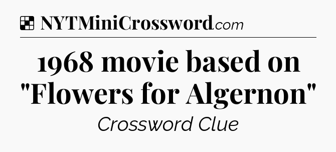 Solution: 1968 movie based on 