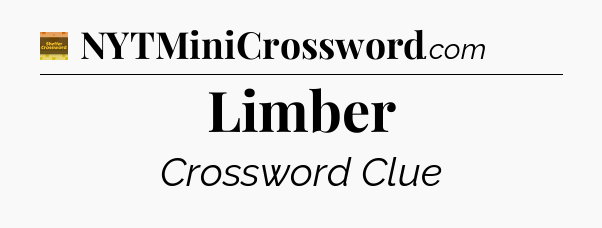 Limber - Eugene Sheffer Crossword