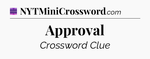 Approval - Thomas Joseph Crossword
