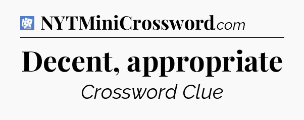 Decent, appropriate Puzzle Page Crossword Clue