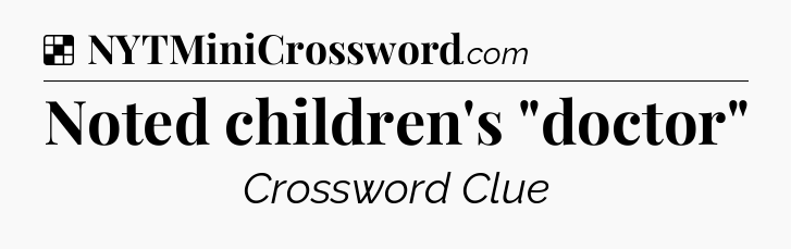 Solution: Noted children's 