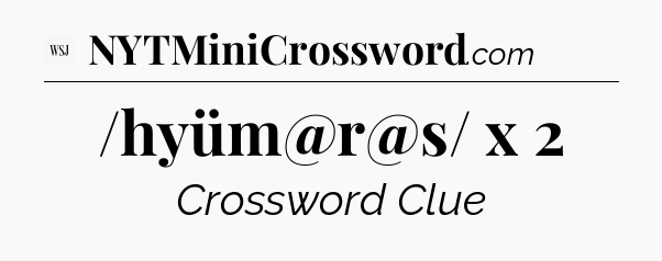 /hyüm@r@s/ x 2 - WSJ Crossword