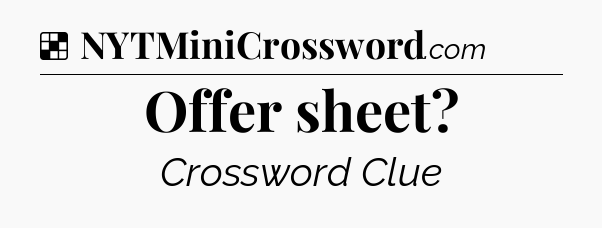 Solution: Offer sheet - NYT Crossword